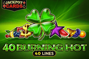 40 Burning Hot