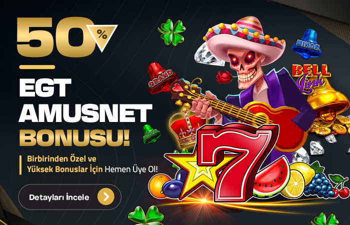 %50 EGT Digital & Amusnet Yatırım Bonusu