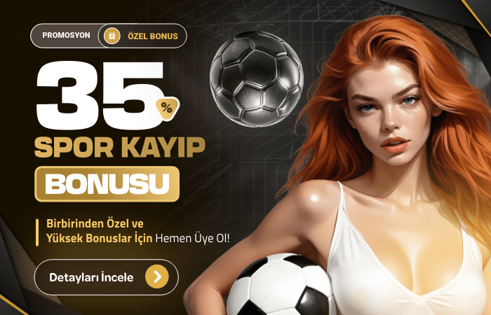 %35'e Varan Spor Kayıp Bonusu